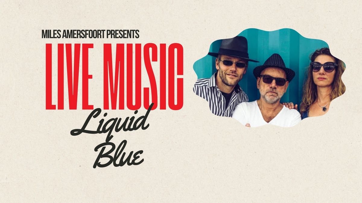 Live At Miles: Liquid Blue