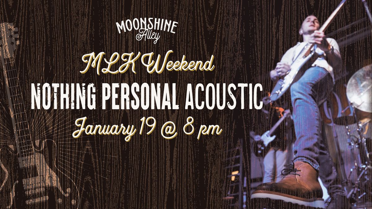 Long Weekend Music with Nothing Personal Acoustic!