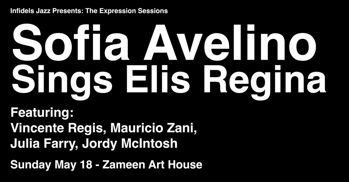 Infidels Jazz Presents: Sofia Avelino Sings Elis Regina