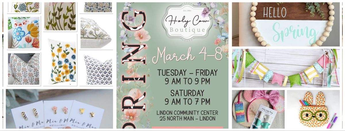 Holy Cow Spring Boutique March 4-8, 2025