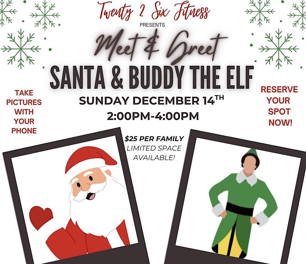 Meet & Greet with Santa & Buddy the Elf