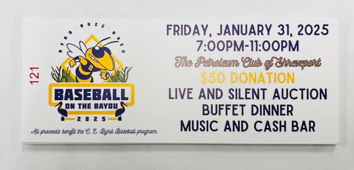 Byrd Baseball Buzz Bash - "Baseball on the Bayou"