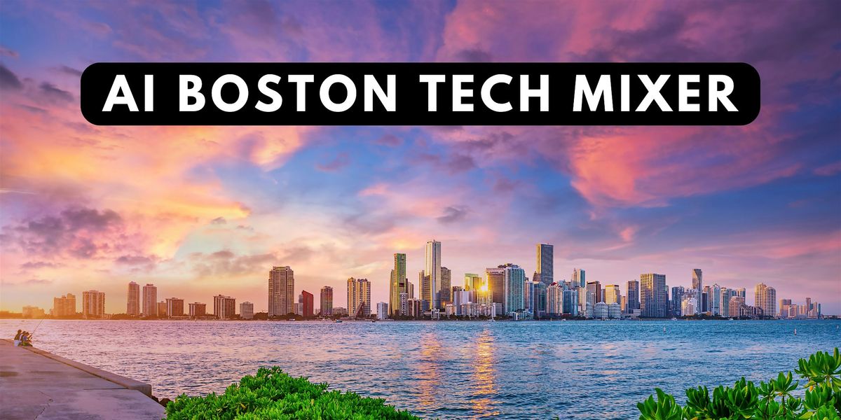Ai Tech Mixer Boston 2026