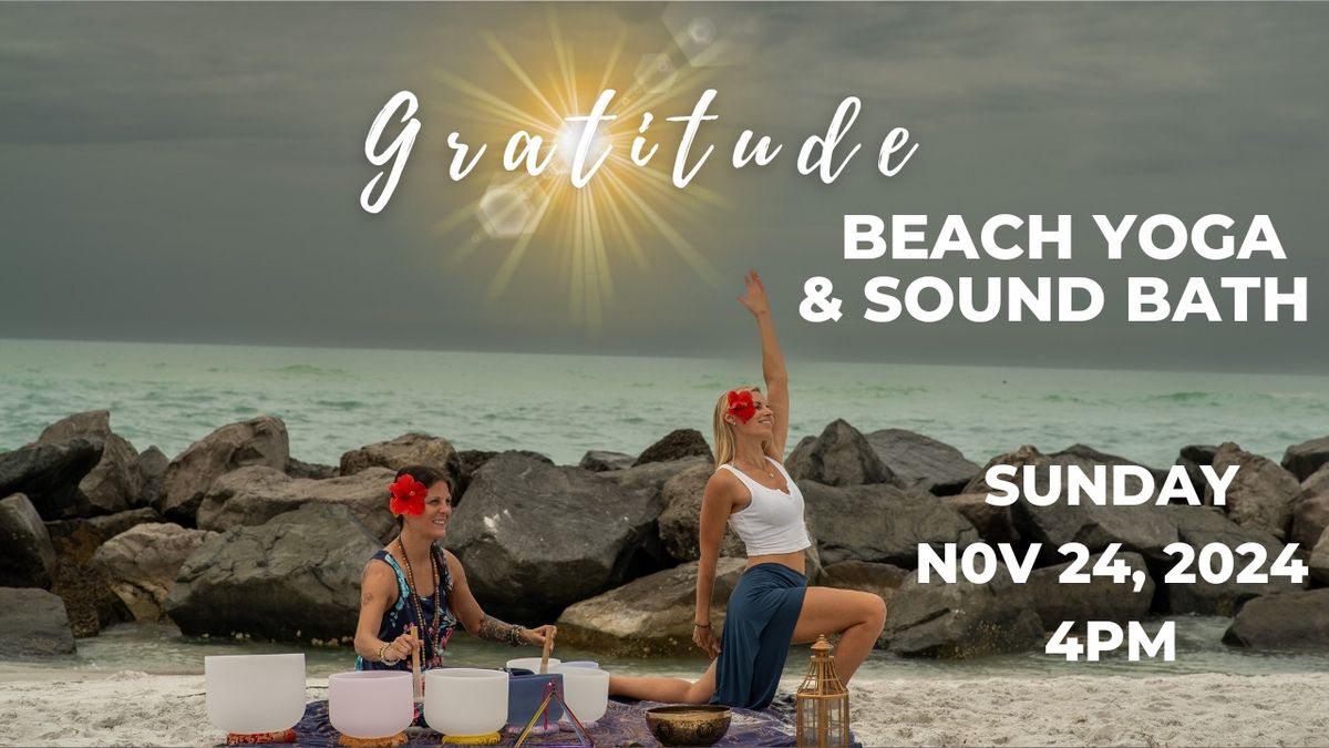 Gratitude \u2728 Beach Yoga & Sound Bath 