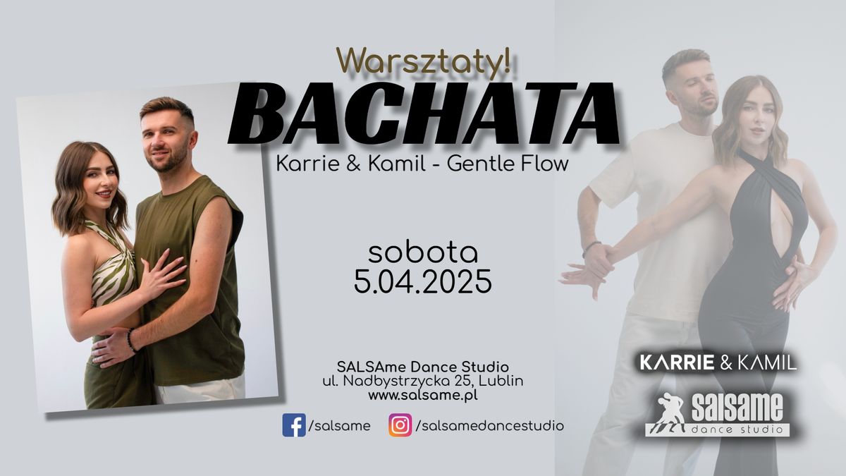 BACHATA | Karrie & Kamil - Gentle Flow | warsztaty | SALSAme Dance Studio | 5.04.2025 | Lublin