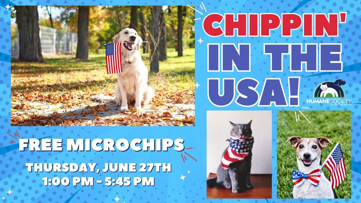 Chippin' in the USA - A FREE Microchip Event