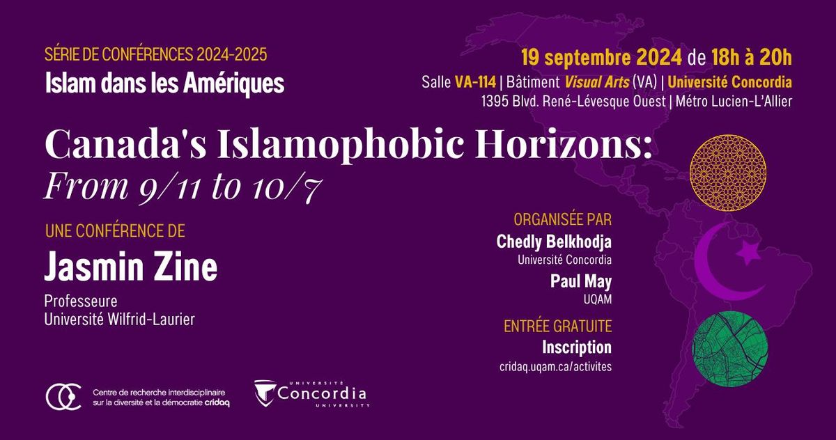 L'islam dans les Am\u00e9riques - 1. Canada\u2019s Islamophobic Horizons: From 9\/11 to 10\/7