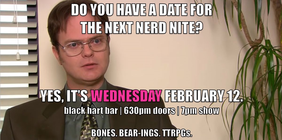 Nerd Nite: February Edition