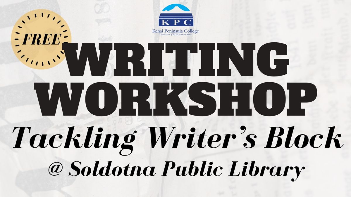 Writing Workshop: Tackling Writer's Block