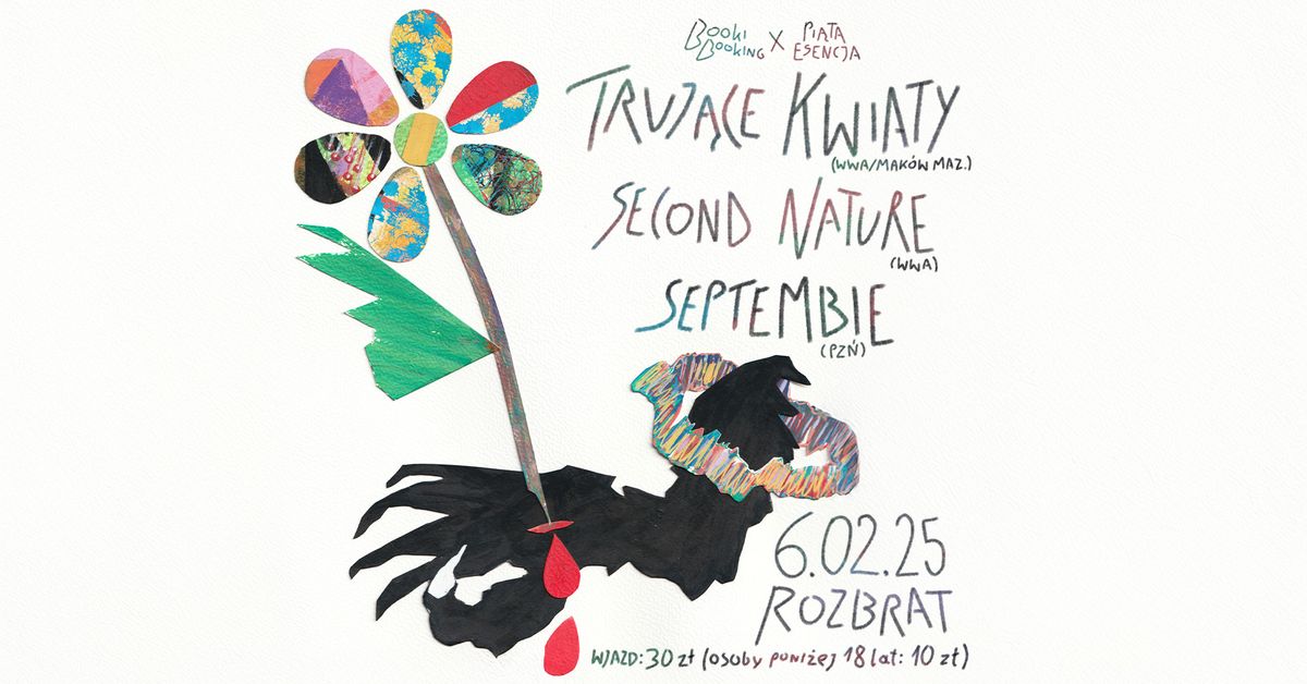 Truj\u0105ce Kwiaty + second nature + septembie | Rozbrat, Pozna\u0144