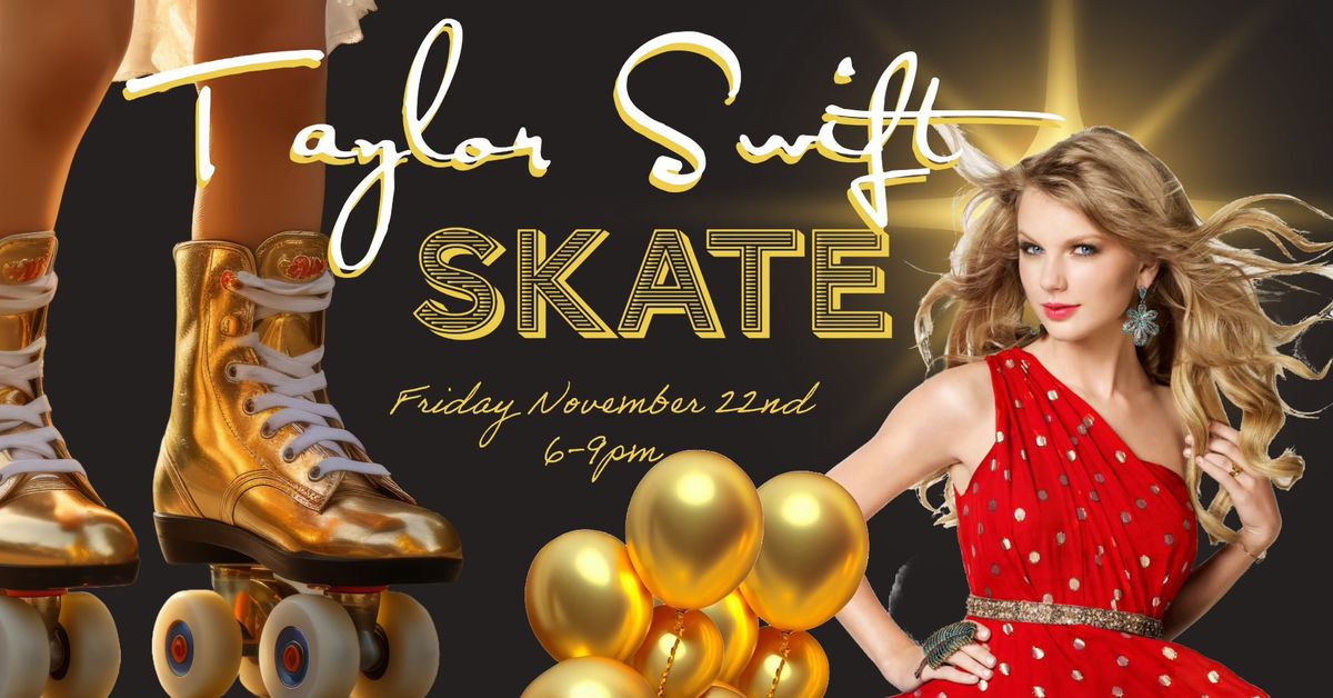 Taylor Swift Skate at Skateland