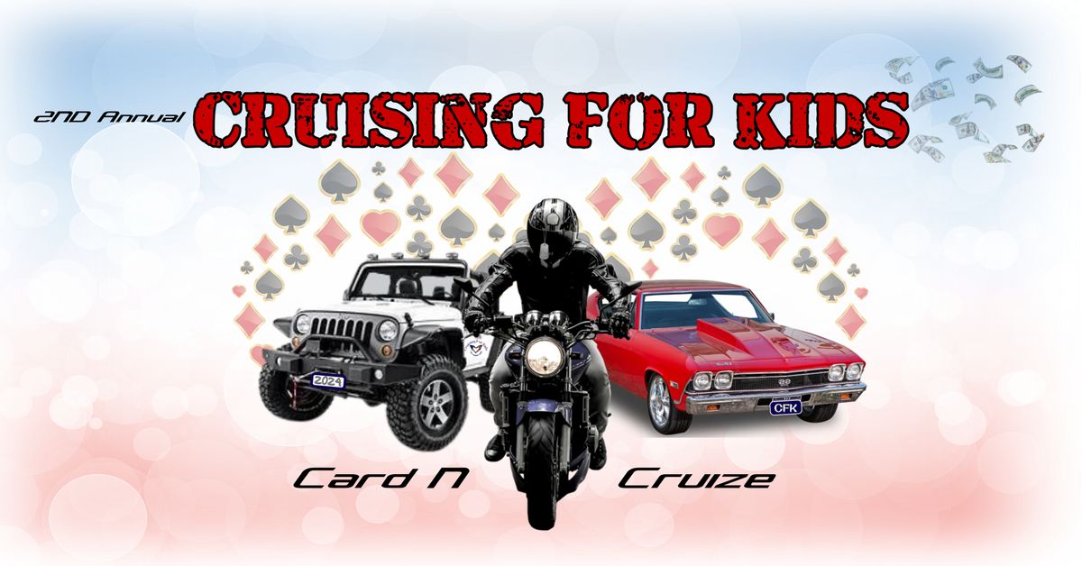 2nd Annual Cruising For Kids Card N Cruize