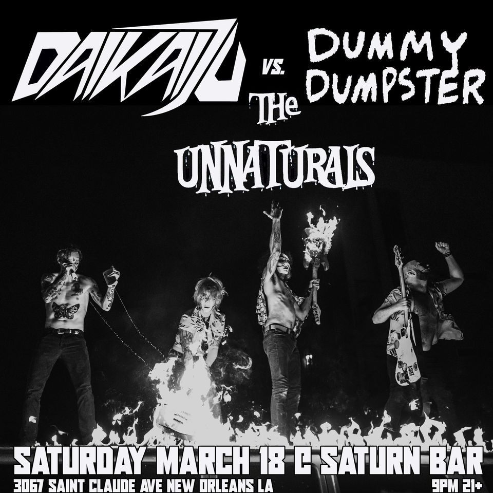 DAIKAIJU VS. DUMMY DUMPSTER AND THE UNNATURALS AT THE SATURN BAR!!!