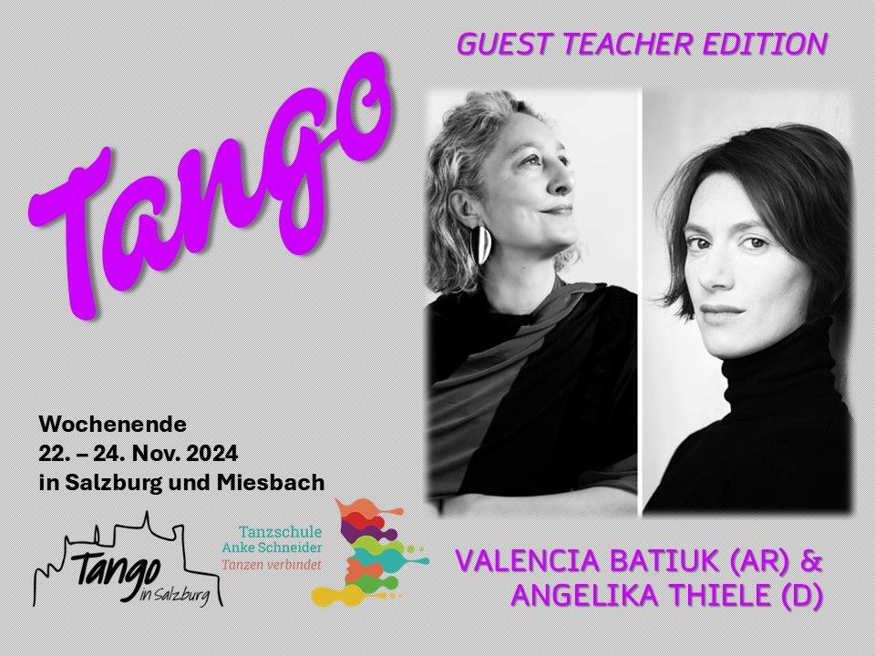 Valencia Batiuk (BA) und Angelika Thiele (D) in Salzburg + Miesbach