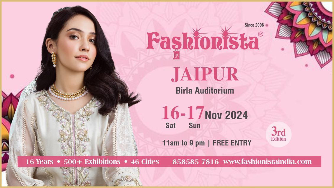 Fashionista Fashion & Lifestyle Exhibition Jaipur