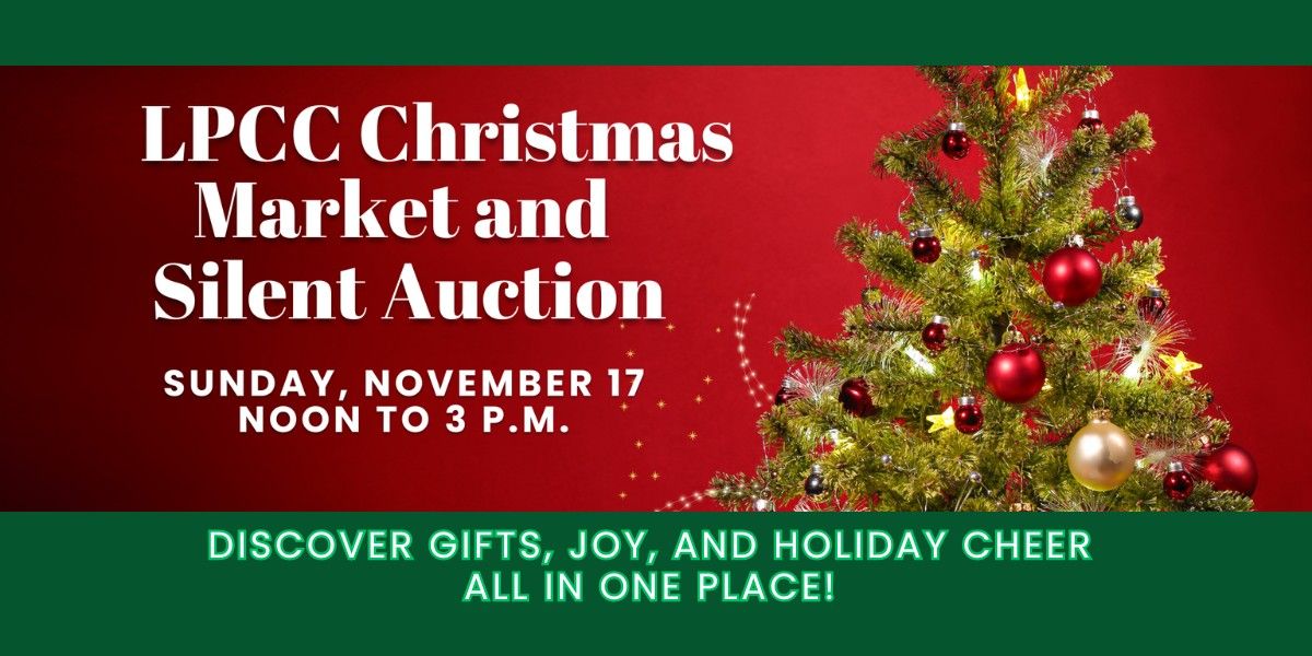 LPCC Christmas Market and Silent Auction