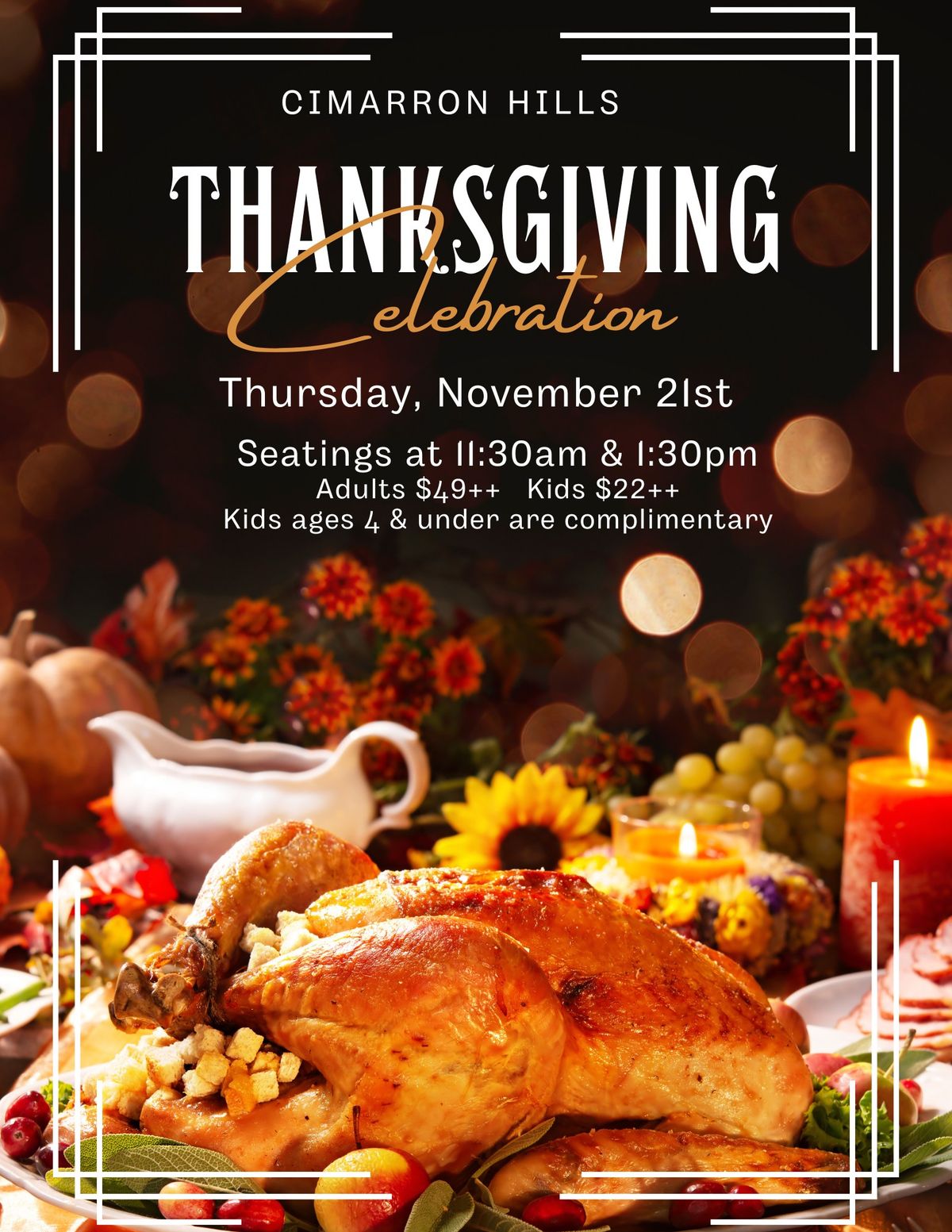 Cimarron Hills Thanksgiving Celebration!