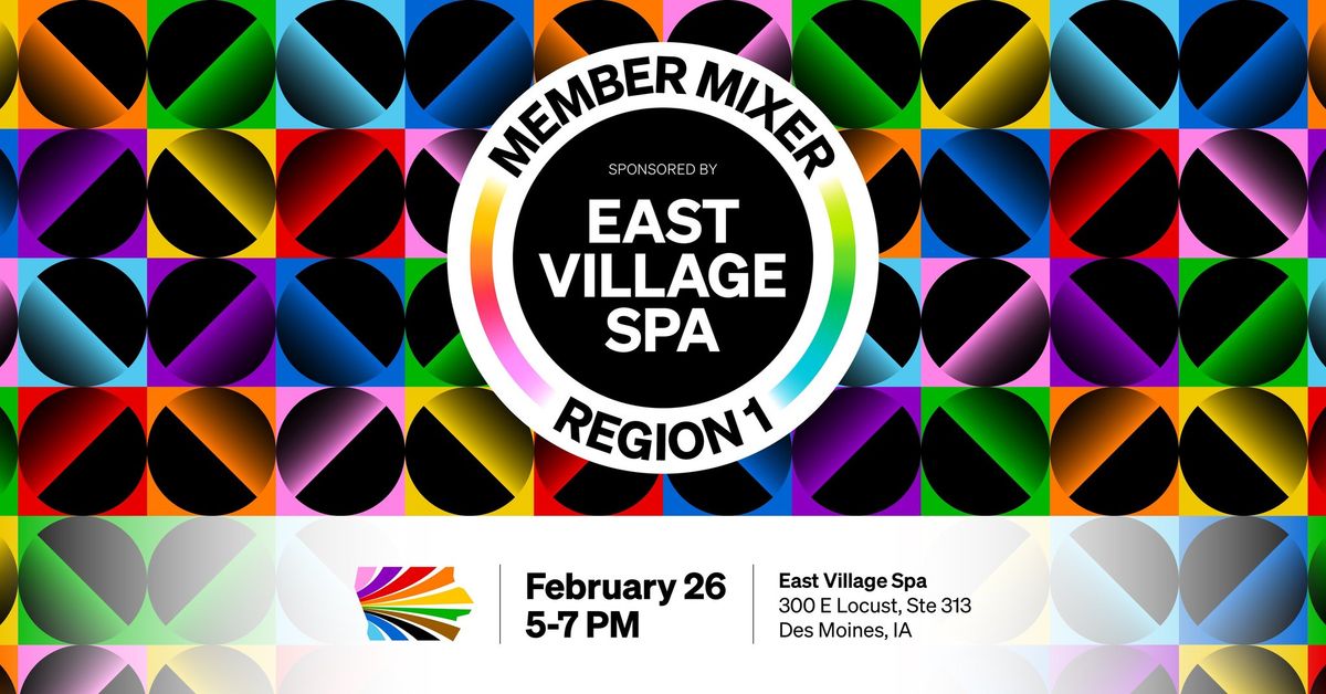 February  Region 1 LGBTQ Chamber Mixer - East Village Spa