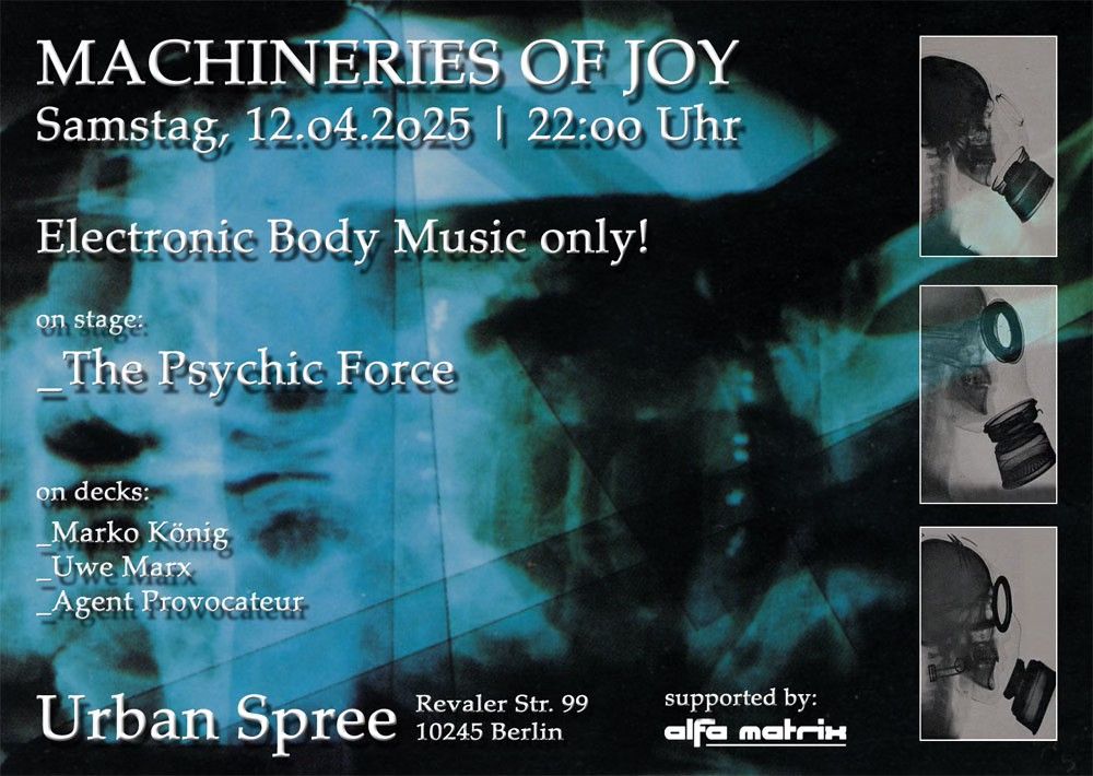 Machineries Of Joy: THE PSYCHIC FORCE (live) + Aftershow-Party