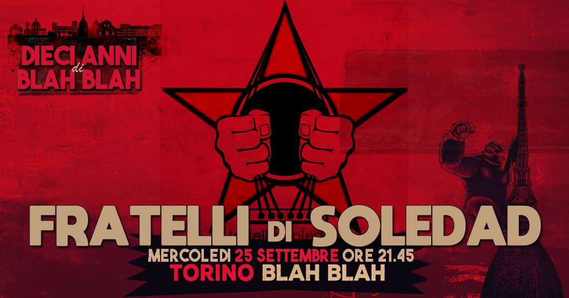 FRATELLI DI SOLEDAD - Combat rock dal 1989 \/\/ 10 anni del Blah Blah