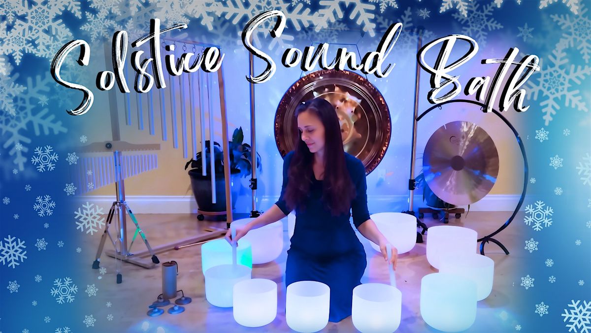 Sacred Solstice & New Moon Sound Bath