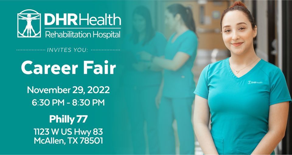 DHR Health Rehabilitation Hospital Career Fair