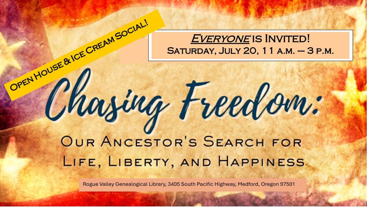 Open House & Ice Cream Social: Chasing Freedom