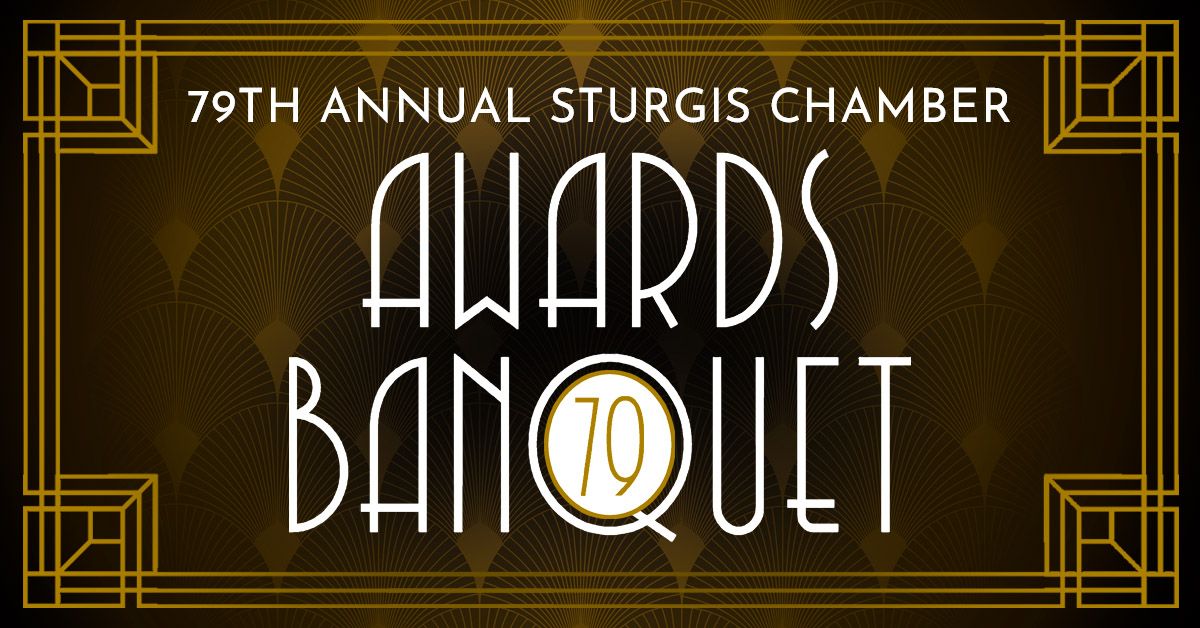 79th Annual Sturgis Chamber Awards Banquet