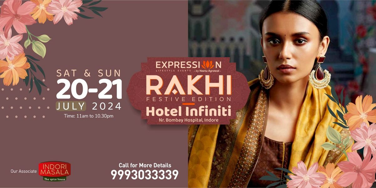 EXPRESSIONS RAKHI EXHIBITION 20-21 July'24 @HOTEL INFINITI INDORE 
