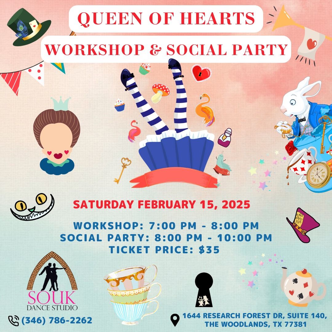 \ud83c\udf1f\ud83d\udc51 Queen of Hearts Workshop & Social Party! \ud83d\udc51\ud83c\udf1f