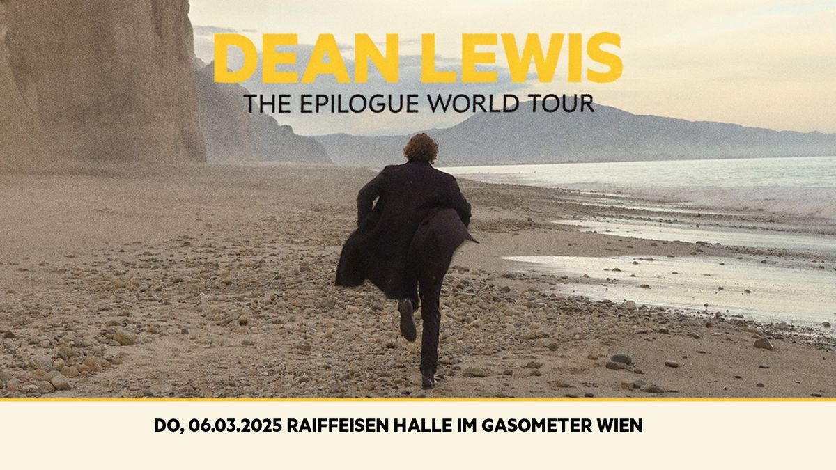 Dean Lewis \u2022 The Epilogue World Tour \u2022 Wien