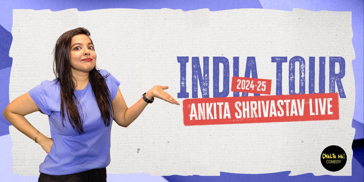 Ankita Shrivastav (FilmyChokri) Live