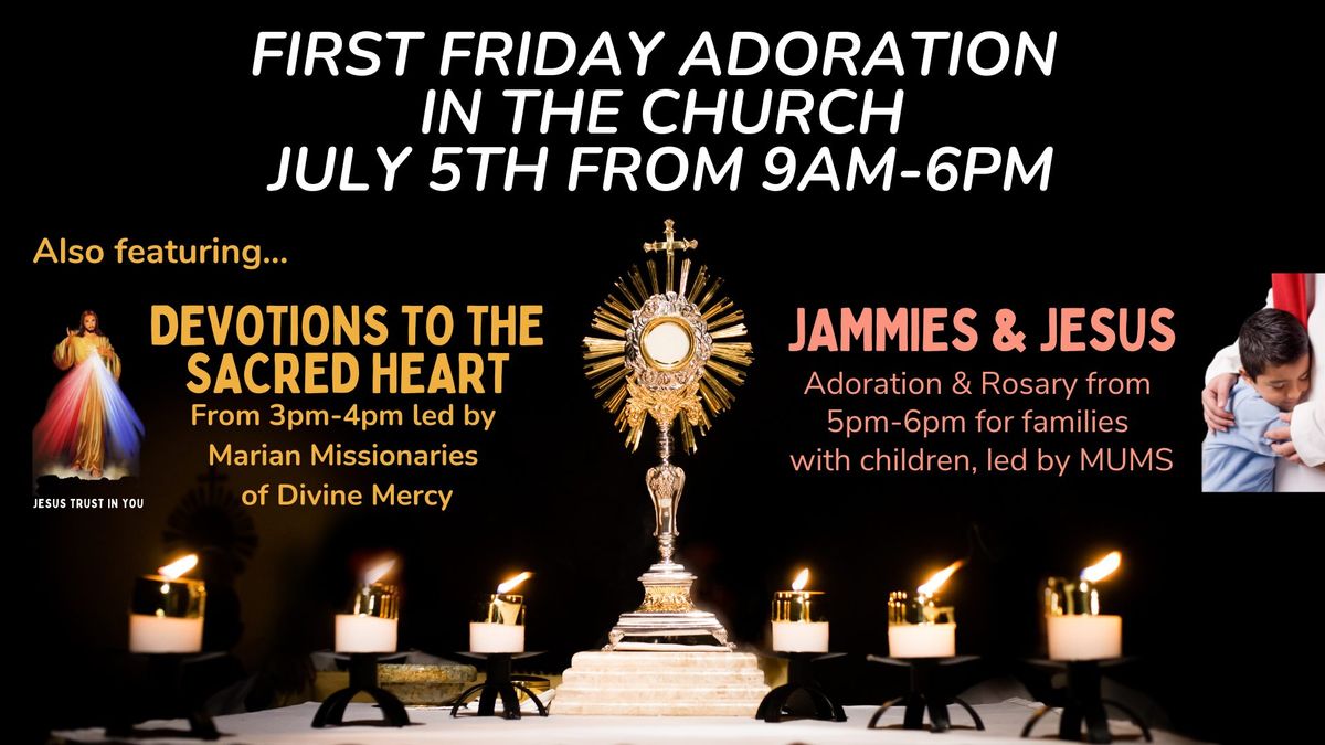 First Friday All Day Adoration