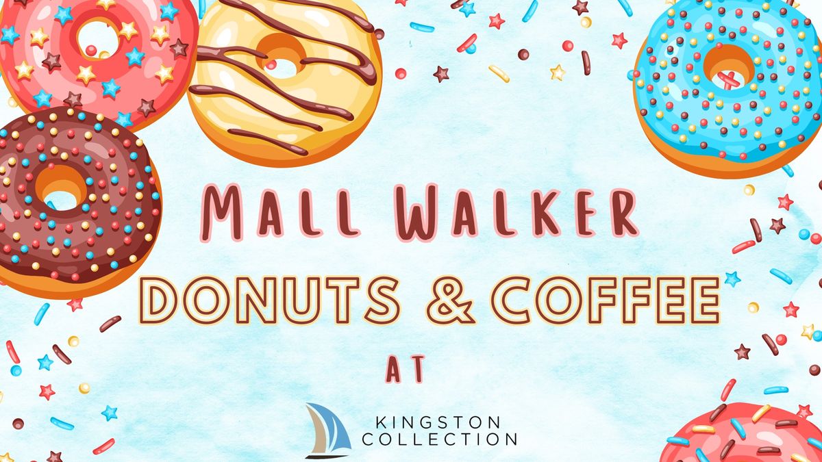 Mall Walker Donuts & Coffee at Kingston Collection\u2615\ud83c\udf69