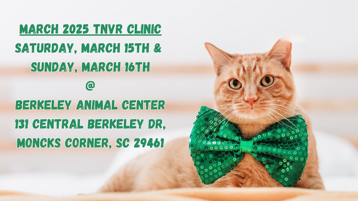 March 2025 TNVR Clinic