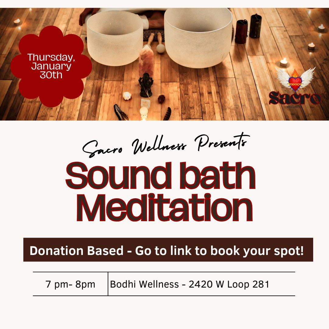 Sacred Sound Bowl Session with Guided Meditation 