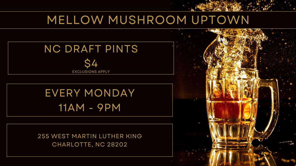 Mellow Mondays: $4 NC Draft Pints