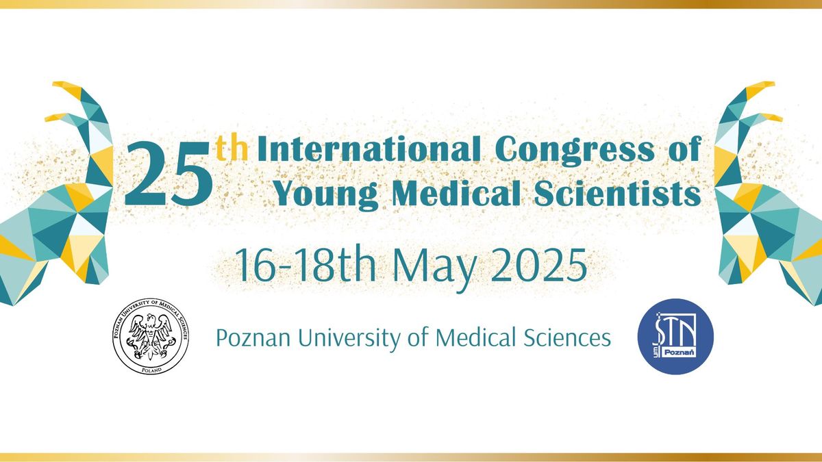 25th International Congress of Young Medical Scientists (ICYMS)