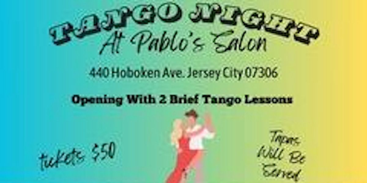 Tango Night at Pablo's Salon