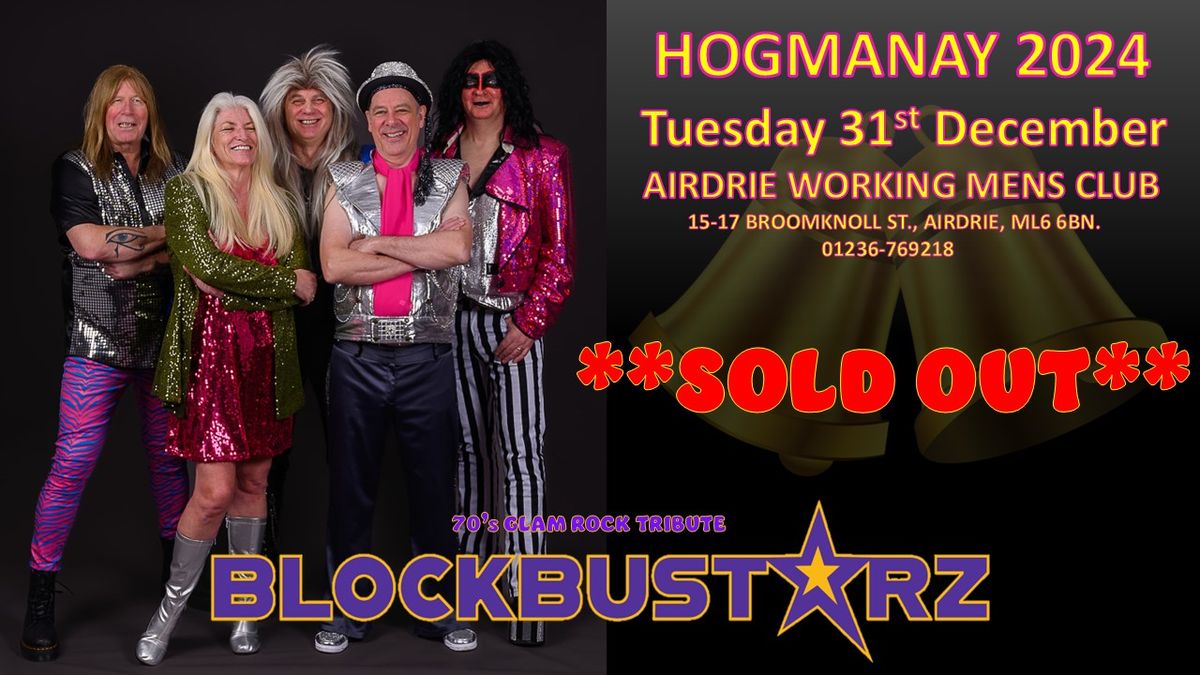 BLOCKBUSTARZ HOGMANAY 2024 Live in Airdrie