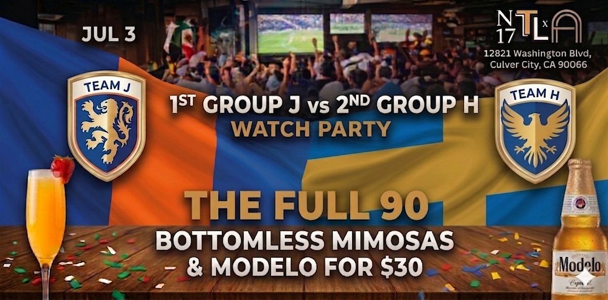 \u26bd 1st Group J vs 2nd Group H Watch Party \u2014 World Cup 2026 | N17 The Lane