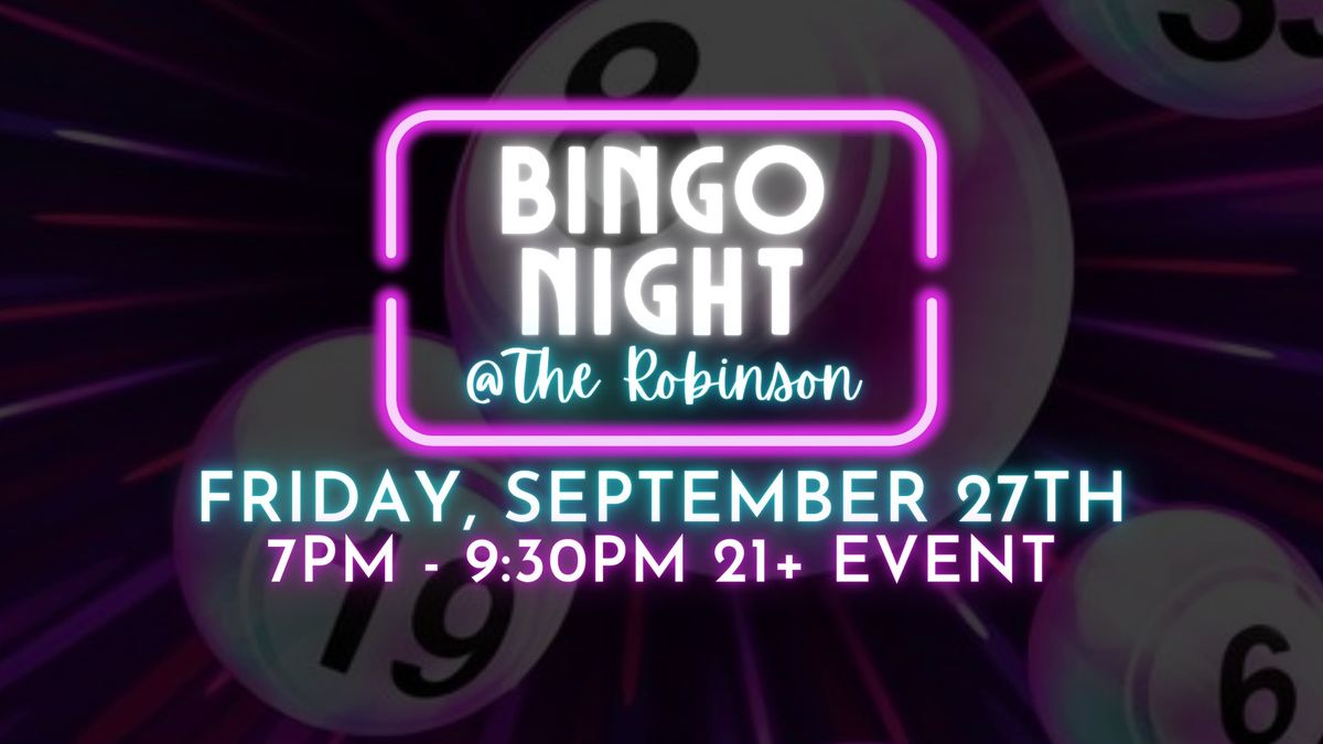 BINGO Night @ The Robinson