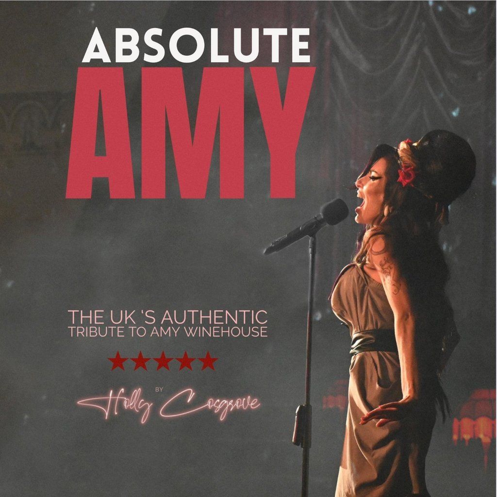 Louis Live Presents: Absolute Amy - A Tribute to Amy Winehouse