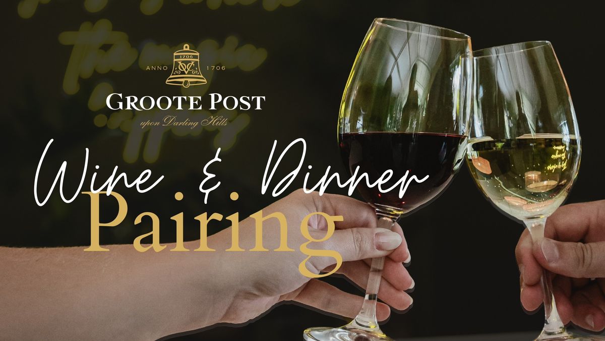 Groote Post Wine Dinner - Festa Restaurant, Wellington 