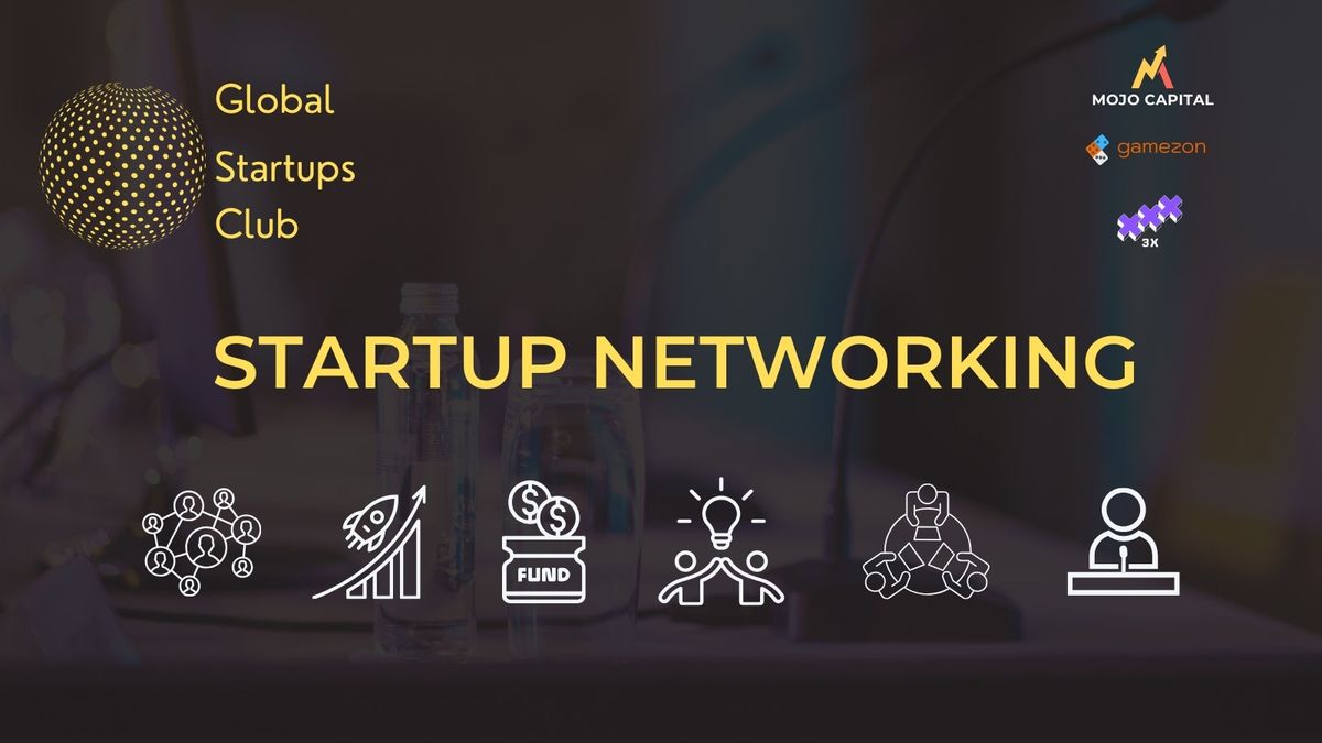 Global Startups Club: Startup Networking