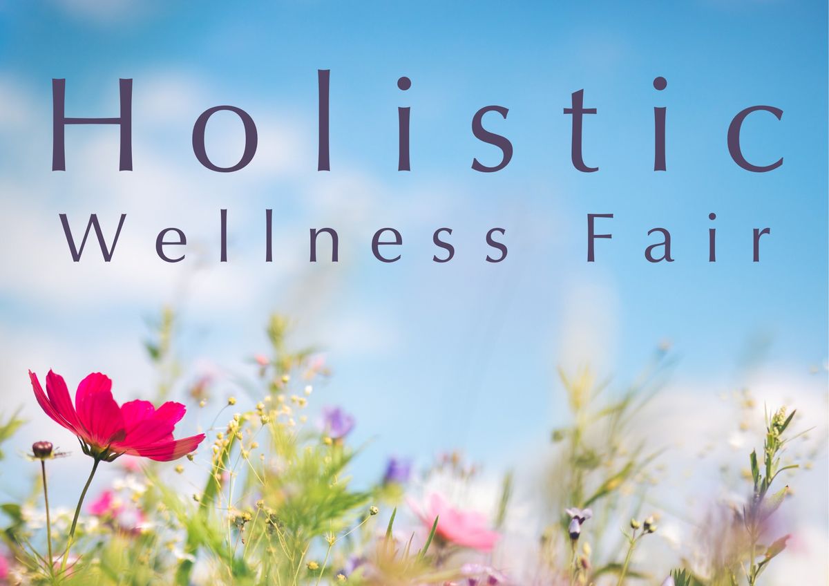 Spring Holistic Wellness Fair