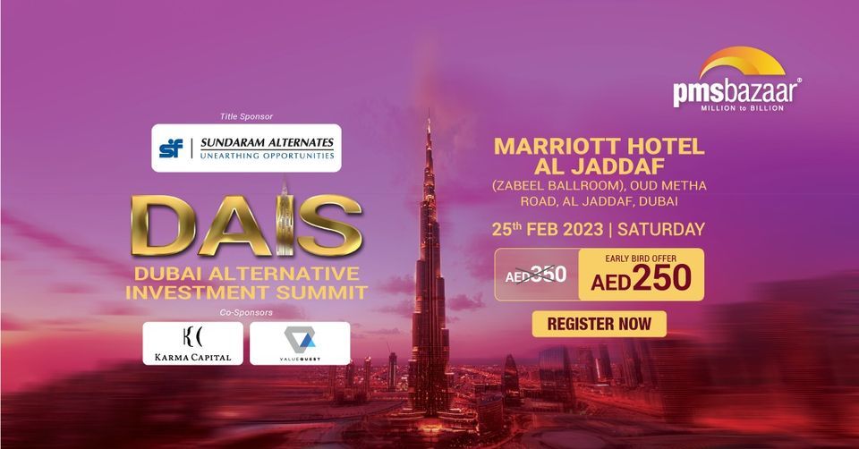 Dubai Alternative Investment Summit 2023 by PMS Bazaar in Dubai