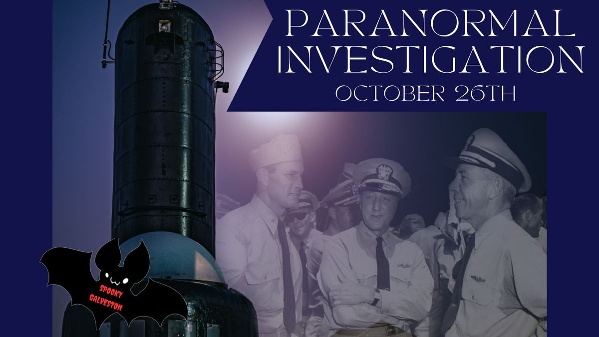 Paranormal Investigastions with Spooky Galveston