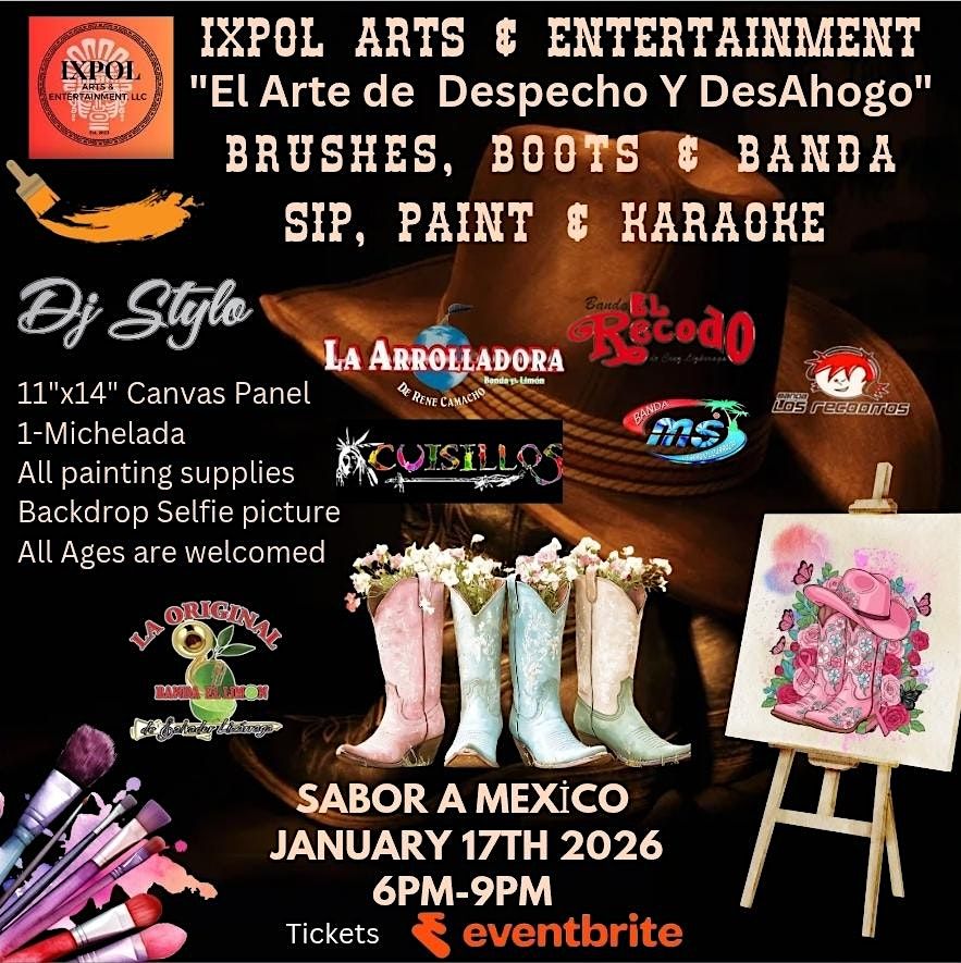 El Arte De Despecho Y DesAhogo Brushes, Boots & Banda