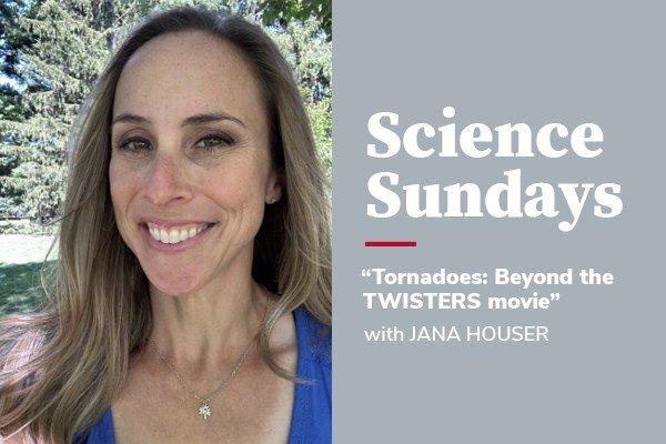 Science Sundays: Tornadoes: Beyond the TWISTERS movie